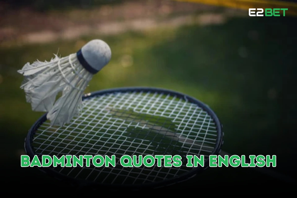 Badminton Quotes in English