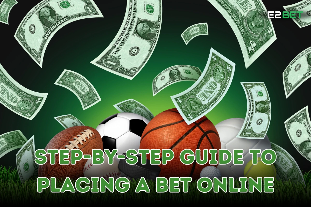 Step-by-Step Guide to Placing a Bet Online