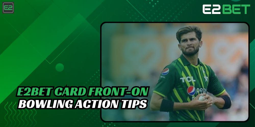 E2bet Bowling Action Tips