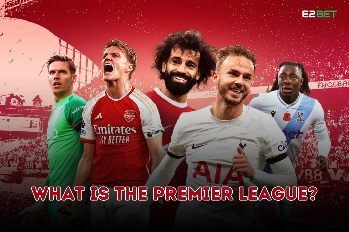 What is Premier League