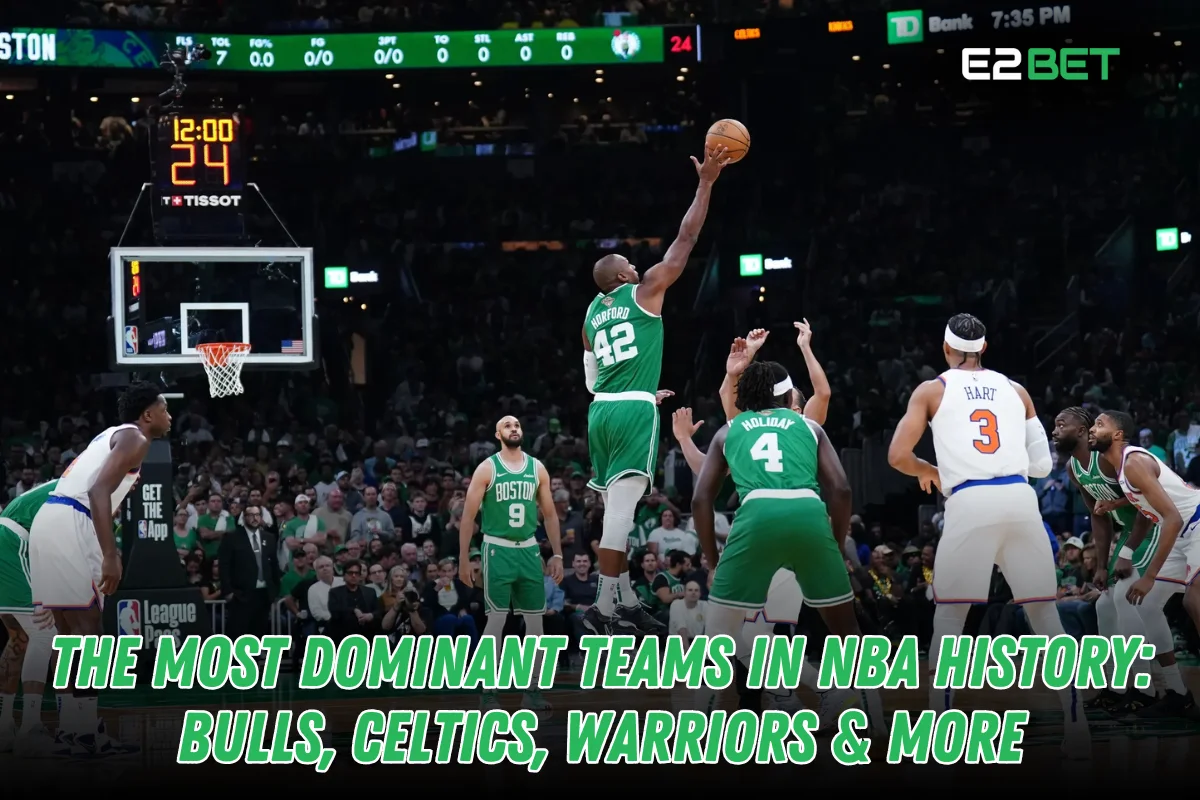 The Most Dominant Teams in NBA History