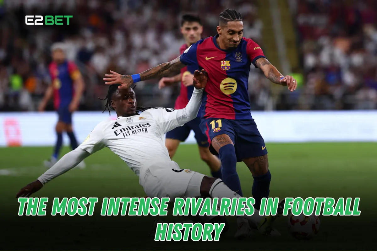 The Most Intense Football Rivalries