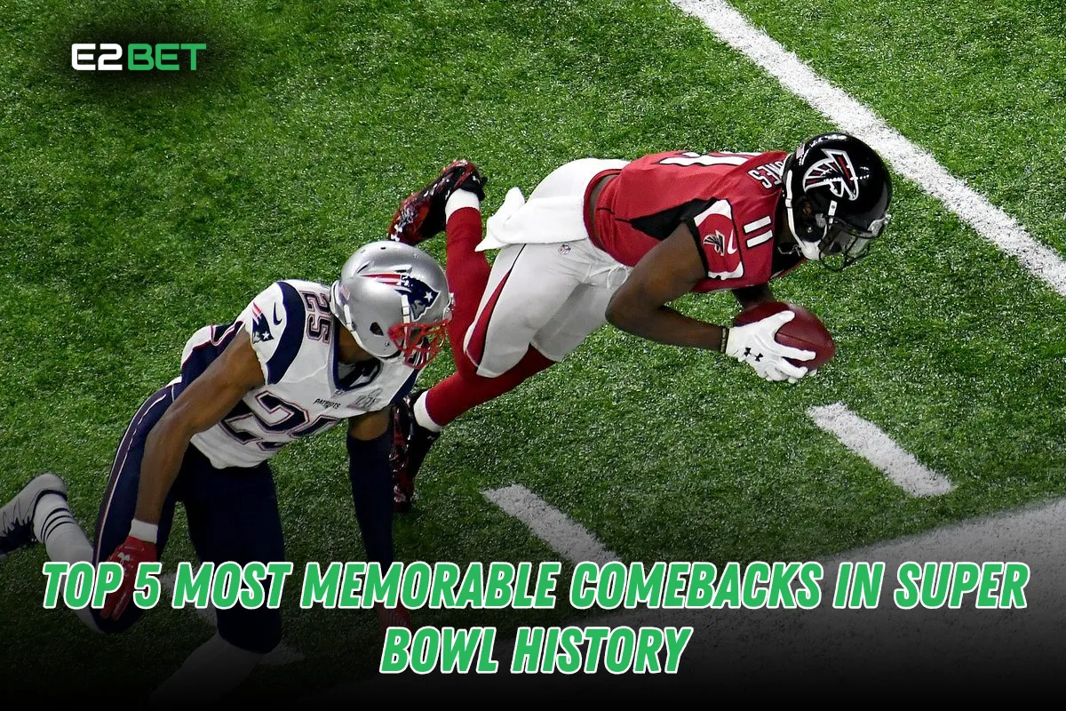 Top 5 Most Memorable Comebacks in Super Bowl History

