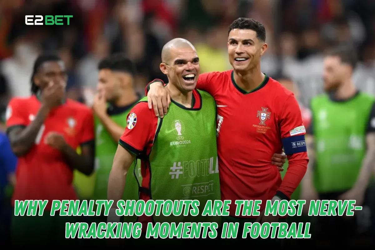 Why Penalty Shootouts Are the Most Nerve-Wracking Moments in Football